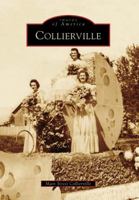 Collierville (Images of America: Tennessee) 073854289X Book Cover