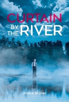 Curtain by the River 1637846916 Book Cover