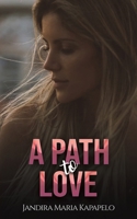 A Path to Love 1035845067 Book Cover