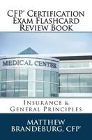 CFP Certification Exam Flashcard Review Book: Insurance & General Principles 173359115X Book Cover
