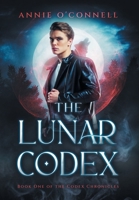 The Lunar Codex: Book One of the Codex Chronicles 1638608202 Book Cover