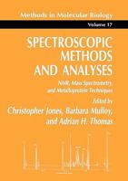 Spectroscopic Methods and Analyses: NMR, Mass Spectrometry, and Metalloprotein Techniques (Methods in Molecular Biology) (Methods in Molecular Biology) 0896032159 Book Cover
