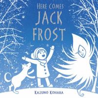 Here Comes Jack Frost 0312604467 Book Cover