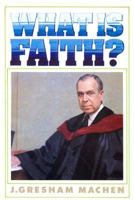 What Is Faith? 0802811221 Book Cover