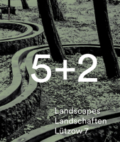 5 + 2 Landscapes Landschaften L�tzow 7 3038215619 Book Cover