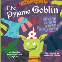 The Pyjama Goblin 1990292518 Book Cover