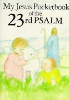 My Jesus Pocketbook Of Twenty-Third Psalm (10-Pk) 1555131344 Book Cover