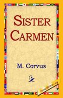 Sister Carmen 1421811715 Book Cover