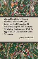 Mineral Land Surveying 1016146728 Book Cover