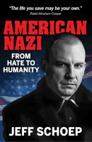 American Nazi: From Hate to Humanity 1922178985 Book Cover