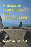 Praktische Grammatik des Indonesischen B0BBXSTV1W Book Cover