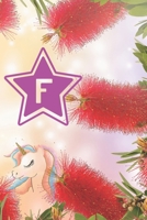 F: Initial Monogram Notebook Lined Pages Flower Journal College Ruled Notebook for Women, Girls & School - Personalized 167640726X Book Cover