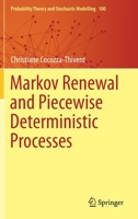 Markov Renewal and Piecewise Deterministic Processes 3030704467 Book Cover