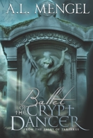 Ballet of The Crypt Dancer: Crypt Dancer Edition 173542661X Book Cover