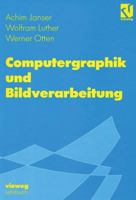 Computergraphik Und Bildverarbeitung 3322802949 Book Cover