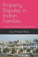 Property Disputes in Indian Families: Historical, Psychological and Legal Aspects B09VW7ZMPJ Book Cover