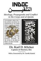 Indoc: Ideology, Propaganda and Conflict in the Corps and al-Qaida 0985633549 Book Cover
