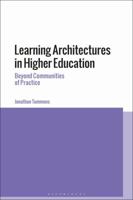 Learning Architectures in Higher Education: Beyond Communities of Practice 1350130974 Book Cover