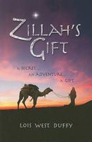 Zillah's Gift 1592982905 Book Cover