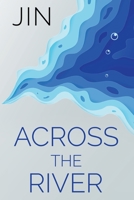 Across the River 1788308336 Book Cover
