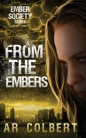From the Embers (Ember Society) B08KFWM791 Book Cover