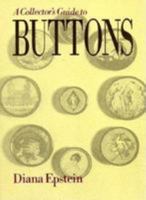 The Collector's Guide to Buttons 0802773427 Book Cover