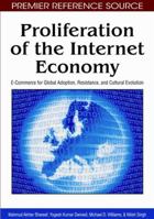 Proliferation of the Internet Economy: E-Commerce for Global Adoption, Resistance, and Cultural Evolution 160566412X Book Cover