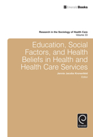 Education, Social Factors and Health Beliefs in Health and Health Care 1785603671 Book Cover