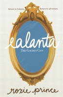 Ealanta: The Golden City 1083100947 Book Cover