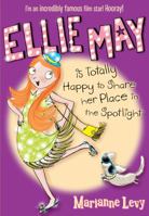 Ellie May is Totally Happy to Share her Place in the Spotlight 1405260300 Book Cover