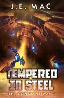 Tempered in Steel: A Military Sci-Fi Series B0CQ2GFCZC Book Cover
