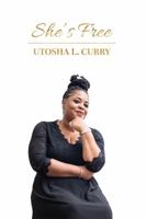 She's Free! 0578871793 Book Cover