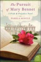 The Pursuit of Mary Bennet: A Pride & Prejudice Novel 0062274244 Book Cover