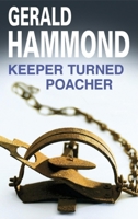 Keeper Turned Poacher 0727864408 Book Cover
