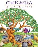 Chikasha Stories: Shared Spirit 1935684132 Book Cover