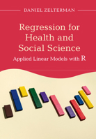 Regression for Health and Social Science: Applied Linear Models with R 1108478182 Book Cover