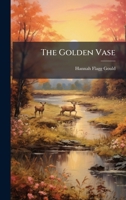 The Golden Vase 1023887681 Book Cover