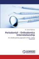 Periodontal - Orthodontics Interrelationship 6206149447 Book Cover