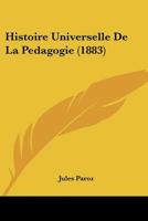 Histoire universelle de la pédagogie 1166796612 Book Cover
