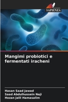 Mangimi probiotici e fermentati iracheni (Italian Edition) 6208618320 Book Cover