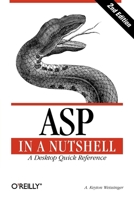 ASP in a Nutshell, 2nd Edition 1565928431 Book Cover