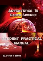 Adventures in Earth Science: Student Practical Manual 1925662144 Book Cover