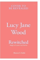 Magic of Love in all forms: Rewitched B0CVL7F5Z5 Book Cover