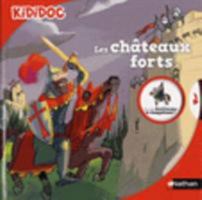 Kididoc: Les Chateaux Forts 2092549383 Book Cover