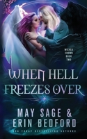 When Hell Freezes Over 195195856X Book Cover