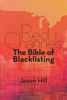 Red Channels: The Bible of Blacklisting 1593939167 Book Cover