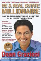 Be a Real Estate Millionaire: Secret Strategies to Lifetime Wealth Today 1593154690 Book Cover