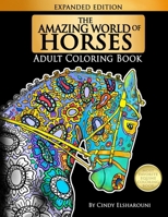 The Amazing World Of Horses: Adult Coloring Book 1523394188 Book Cover