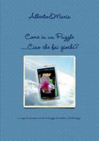 Come in un Puzzle -...Ciao che fai ..giochi? 1326516884 Book Cover