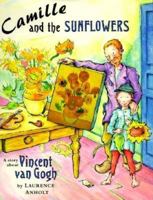 Camille and the Sunflowers: A story about Vincent Van Gogh 0812064097 Book Cover